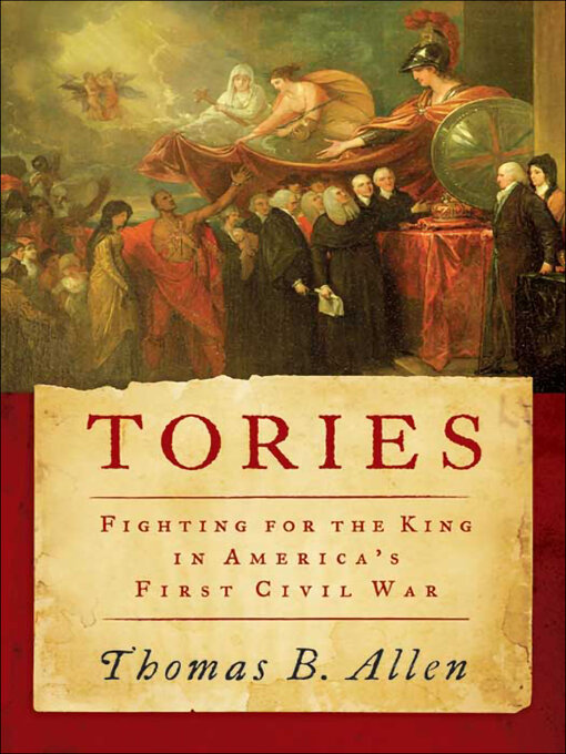Title details for Tories by Thomas B. Allen - Available